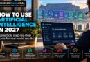 How to Use Artificial Intelligence in 2027